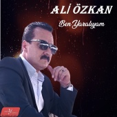 Ali Özkan - Ben Yaralıyam