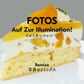 Fotos - Auf Zur Illumination! [Remixes]
