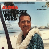 Tennessee Ernie Ford - Aloha From Tennessee Ernie Ford