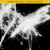 Kirsty MacColl - Titanic Demos
