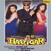 Anu Malik - Baazigar [Original Motion Picture Soundtrack]
