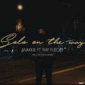 Makkie - Solo On The Way (feat. Ray Fuego)