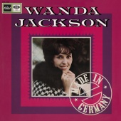 Wanda Jackson - Made In Germany [Expanded Edition]