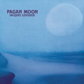 Jacques Loussier - Pagan Moon