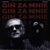 Young Igi - Giń Za Mnie (feat. Szpaku)