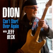 Dion - Can’t Start Over Again (feat. Jeff Beck)