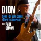 Dion - Song For Sam Cooke (Here In America) (feat. Paul Simon)