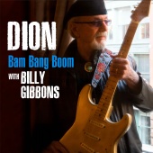 Dion - Bam Bang Boom (feat. Billy F Gibbons)