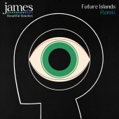 James - Beautiful Beaches [Future Islands Remix]