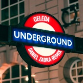 Celeda - The Underground [Daniel Zadka Remix]