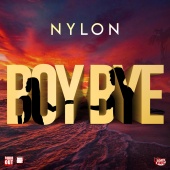 Nylon - Boy Bye