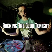 Ibiza DJ Rockerz - Rocking the Club Tonight