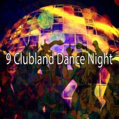 Fitness Workout Hits - 9 Clubland Dance Night
