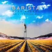 Barista - Open Sesame Vol 3: a Different Beat