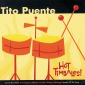 Tito Puente - Hot Timbales!: Out Of This World / Mambo Of The Times