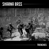 Sharna Bass - Trenches