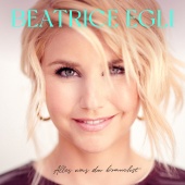 Beatrice Egli - Alles was du brauchst [Deluxe Version]
