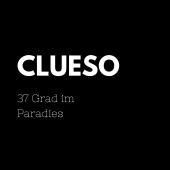 Clueso - 37 Grad im Paradies
