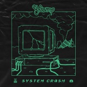 Shlump - System Crash