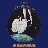 Van Der Graaf Generator - H To He, Who Am The Only One [Deluxe]
