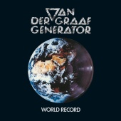 Van Der Graaf Generator - World Record [Deluxe]