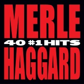 Merle Haggard - 40 #1 Hits