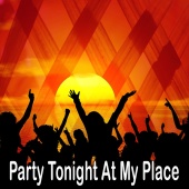 Ibiza DJ Rockerz - Party Tonight at My Place