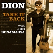 Dion - Take It Back (feat. Joe Bonamassa)