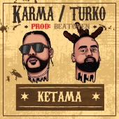 Karma - Ketama (feat. Turko, Beatoven)