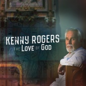 Kenny Rogers - The Love Of God [Deluxe Edition]