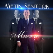 Metin Şentürk - Mucize
