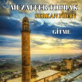 Muzaffer Toprak - Gitme (feat. Serkan Fidan)