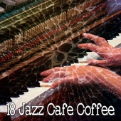 Lounge Cafe - 18 Jazz Cafe Coffee