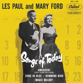 Les Paul & Mary Ford - Songs Of Today