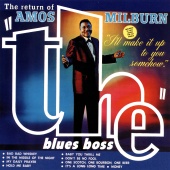 Amos Milburn - The Return Of The Blues Boss
