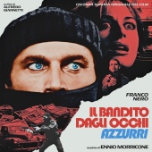 Ennio Morricone - Il bandito dagli occhi azzurri [Original Motion Picture Soundtrack / Remastered 2021]