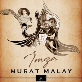 Murat Malay - İmza