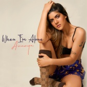 Ananya Birla - When I'm Alone