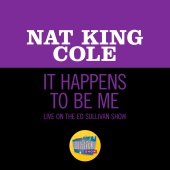 Nat King Cole - It Happens To Be Me [Live On The Ed Sullivan Show, May 16, 1954]
