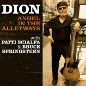 Dion - Angel In The Alleyways (feat. Patti Scialfa, Bruce Springsteen)