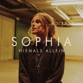 Sophia - Niemals Allein