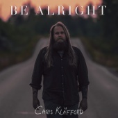 Chris Kläfford - Be Alright