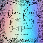 Diana Ross - If The World Just Danced [MOTi Remix]