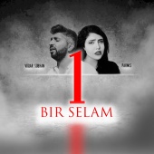 Vuqar Sübhan - Bir Selam (feat. Parmis)