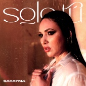 Sarayma - Solo Tú