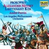 André Previn & Los Angeles Philharmonic - Prokofiev: Alexander Nevsky, Op. 78 & Lieutenant Kijé Suite, Op. 60