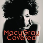 Macy Gray - Covered [Bonus Track Version]
