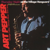 Art Pepper - Thursday Night At Village Vanguard