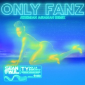 Sean Paul - Only Fanz (feat. Ty Dolla $ign) [Jeremiah Asiamah Remix]