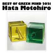 Motohiro Hata - Best Of Green Mind 2021